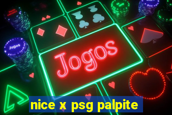 nice x psg palpite